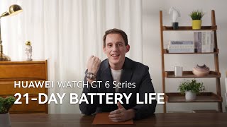 Huawei WATCH GT 6 Series | 21-Day Battery Life