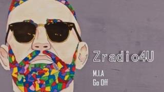 M.I.A - Go Off