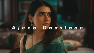 Montage of AJEEB DAASTAANS अजीब दास्ताने video