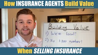 How To Build Value When Selling Insurance Over The Phone