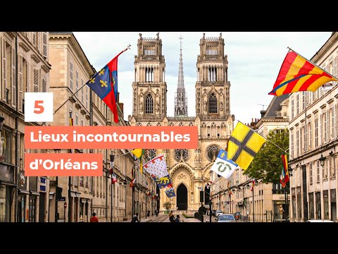 5 lieux incontournables d’Orléans - My Loire Valley