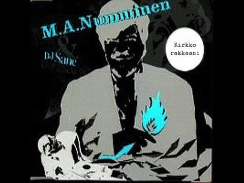 M.A. Numminen - Kirkko rakkaani (Kompleksi remix)