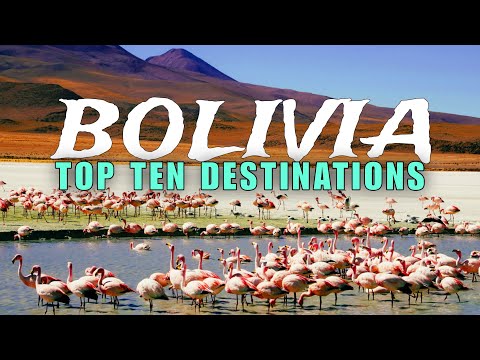 Top 10 Best places to Visit in Bolivia ! Top 10 tourist attraction in Bolivia