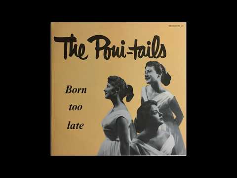 The Poni-Tails - Born Too Late - 1958