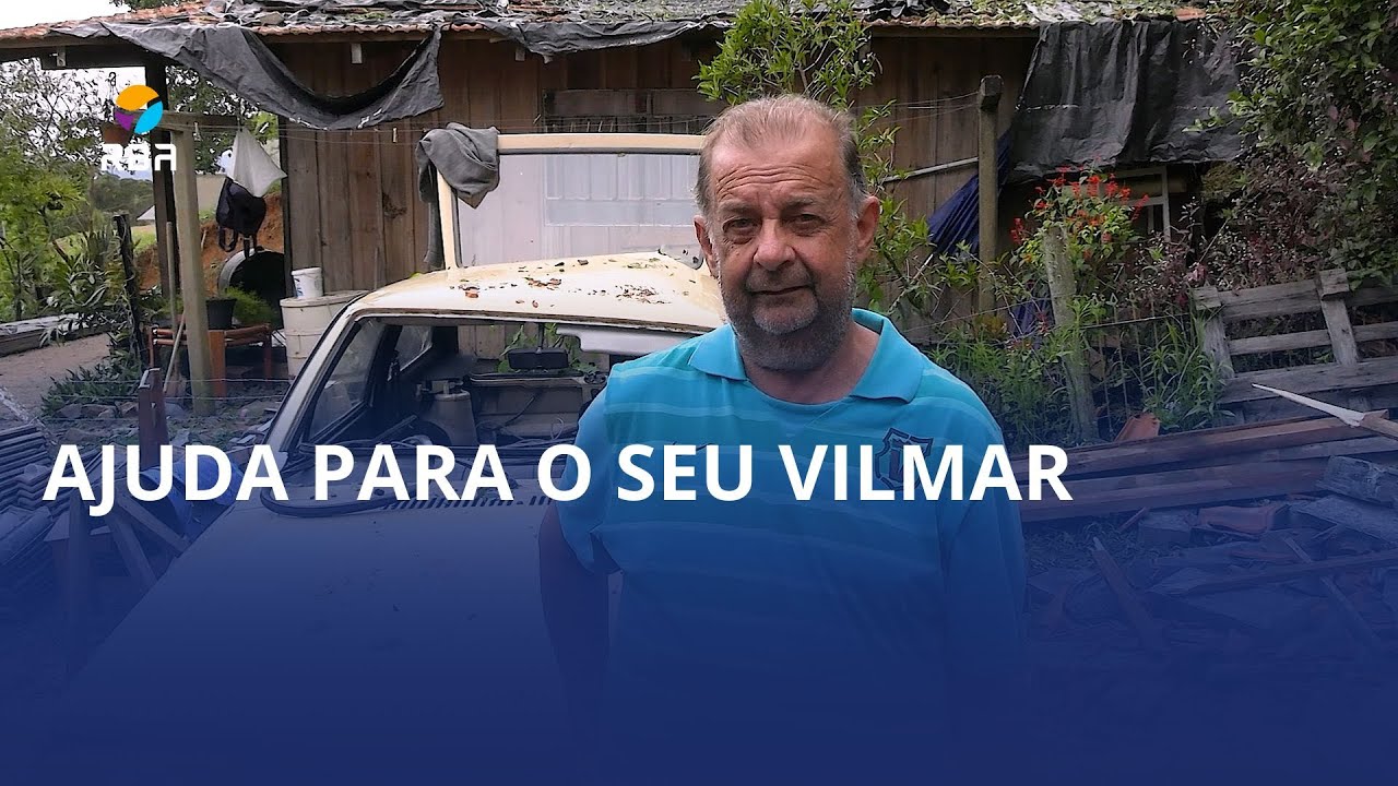 Seu Vilmar precisa de ajuda