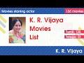 Actress K R Vijaya Movie List