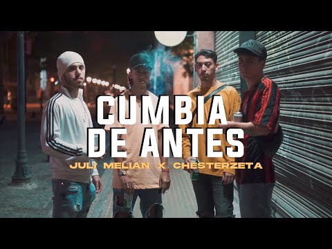 JULI MELIAN  ✘ CHESTERZETA- CUMBIA DE ANTES (TE HICE UNA CUMBIA: CAPITULO II)