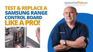 DIY Samsung Range Control Board Replacement — Made Easy