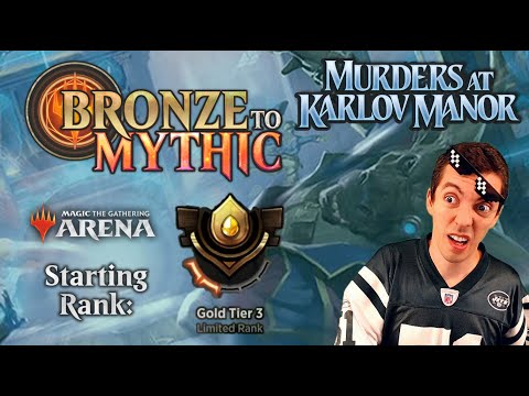 🥇 Bronze To Mythic: Episode 5 - Starting Rank: Gold 3 - (MTG Arena: Karlov Manor Draft) MKM