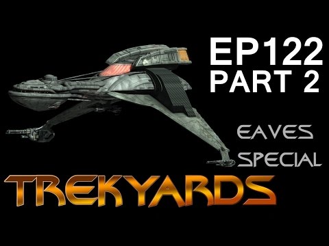 Trekyards EP122 - Klingon Bird of Prey - with John Eaves (ENT) (Part 2)
