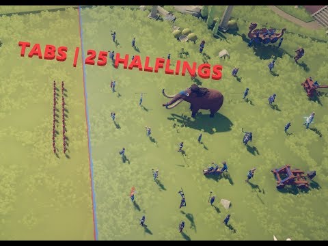 TABS | 25 HALFLINGS VS EVERY UNIT