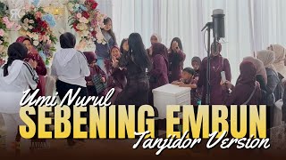 Download lagu SEBENING EMBUN Tanjidor Version Voc: Umi Nurul X RANGGA KUCAY  Live Cilaja mp3