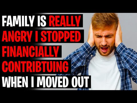Family ANGRY That I Stopped Financially Contributing After I Moved Out Of The House