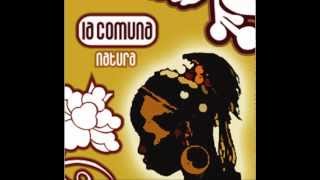 La Comuna - Feeling Irie