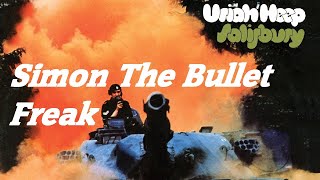 URIAH HEEP - Simon The Bullet Freak  (1971, Salisbury, lyrics + HD)