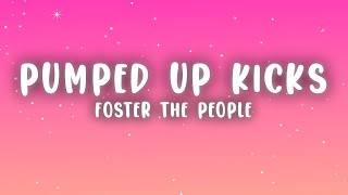 Download lagu Foster The People - Pumped Up Kicks (Lyrics) mp3 Download lagu Foster The People - Pumped Up Kicks (Lyrics) mp3