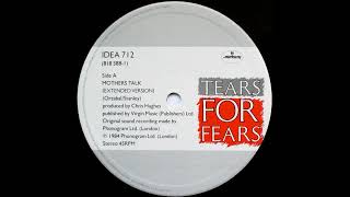 Mothers Talk (1984) (Extended Version) Tears For Fears