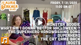 LIVE Berkner Break | Fri., July 31 | Dress Up Day! | Monster Boogie, Cat Came Back, Superhero &amp; More