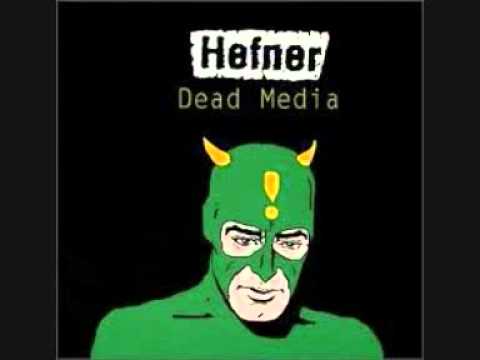 Hefner - Half a Life