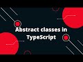 Typescript Tutorial 29 Abstract Classes In TypeScript