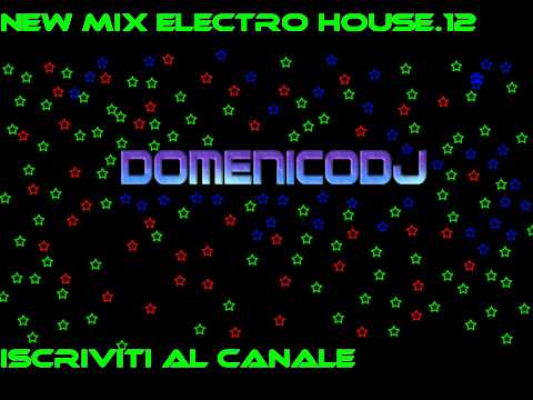 New Best Mix House Electro Parte.12 (2011 Domenicodj)