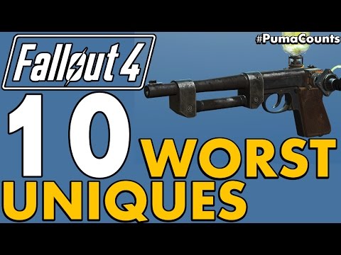 Top 10 Worst Unique Guns and Weapons in Fallout 4 #PumaCounts