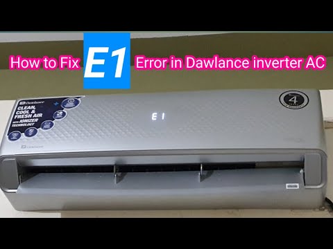E1 Error in Dawlance inverter AC How To solve