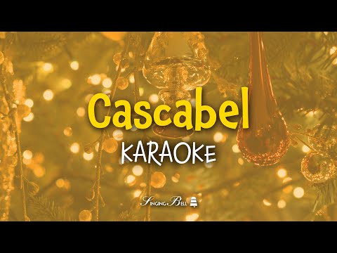 Cascabel  (karaoke) - Karaoke de Navidad con letra en español
