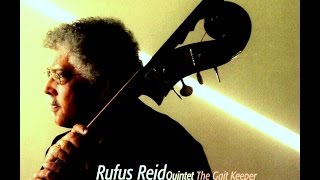 Rufus Reid Quintet - You Make Me Smile