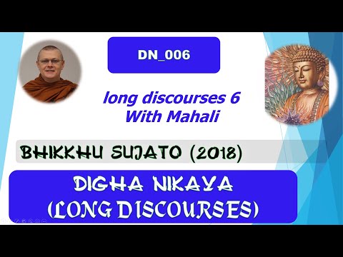 DN_006_, Mahali Sutta, Bhikkhu Sujato, Digha Nikaya (July 2020, Audio Texts)