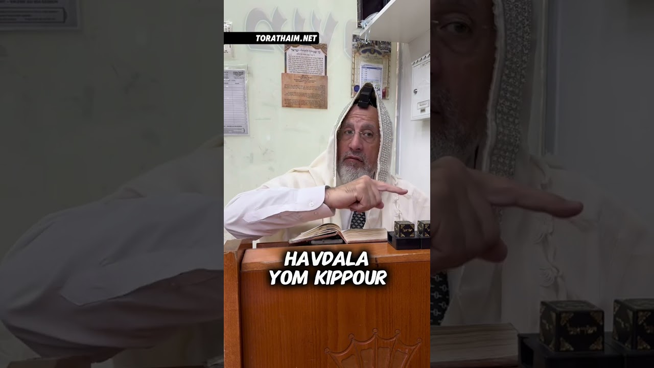 Havdalla d’après Yom Kippour - Comment faire ?