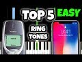 TOP 5 RINGTONES OF ALL TIME... And HOW TO PLAY THEM!