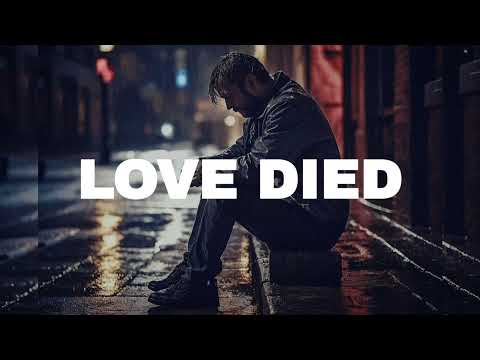 FREE Sad Type Beat - "Love Died" | Emotional Rap Piano Instrumental