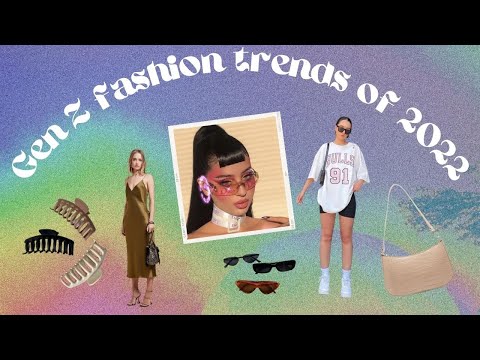 GEN Z FASHION TRENDS 2022 | Annesthetic Diary
