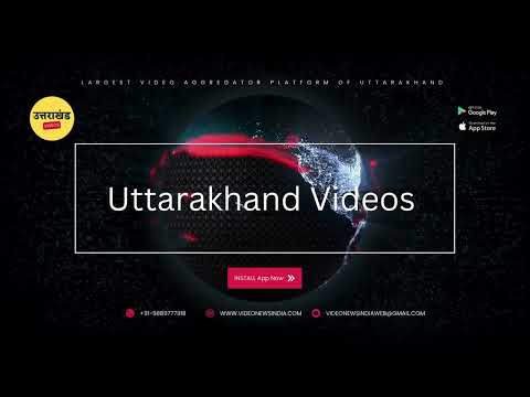 Uttarakhand Videos