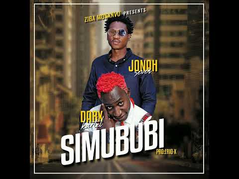 SIMUBUBI - JONAH SEVEN ft DAXX KARTEL