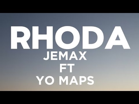 RHODA_- JEMAX FT YO MAPS (OFFICIAL LYRICS VIDEO) -AUSTIN LYRICS 🎵