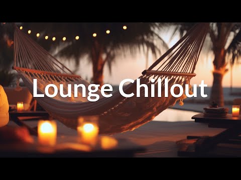 Chillout Lounge - Wonderful & Paeceful Ambient Music | Background Study, Work, Sleep, Meditation
