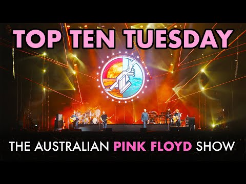 Top Ten Tuesday - Your Top 10 Pink Floyd Songs Performed by Aussie Floyd 2nd December 2025