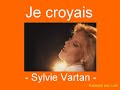 Karaoké Je croyais Sylvie Vartan