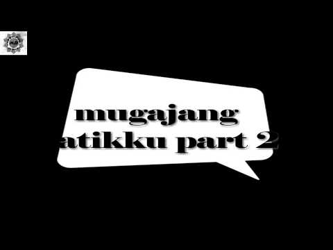 video-bugis-lucu-viral-mugajang-atikku-part-2