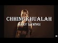 Mary dawngi- Chhingkhualah (Lyrics video)