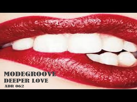 MODEGROOVE - Deeper love