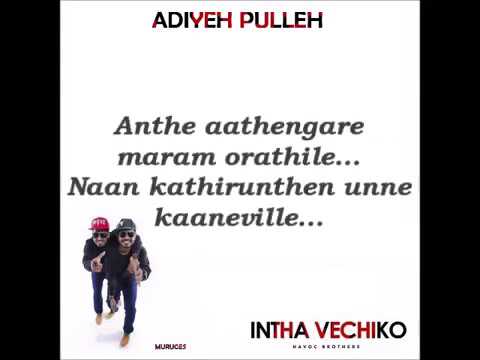 Adiye pulla | Lyrics video song | Havoc Brothers | Jera Griff Official