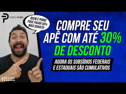 COMPRE SEU APÊ com 4 SUBSÍDIOS MÁXIMOS