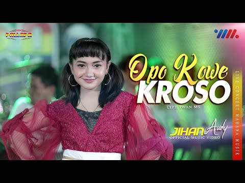 JIHAN AUDY ft NEW PALLAPA | OPO KOWE KROSO [Live Concert Wahana Musik] Stay Safe and Healthy
