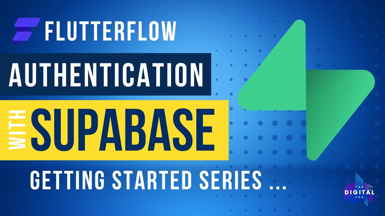 Setup #Supabase Authentication in #FlutterFlow - Full Walkthrough