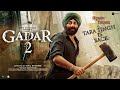 Gadar 2 Full Movie | Sunny Deol New Action Blockbuster Hindi Movie 2024 |  Ameesha Patel, Utkarsh