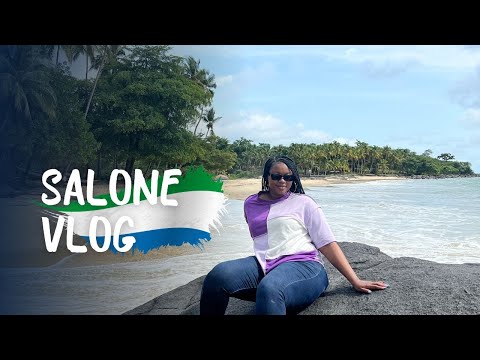 PLACES TO VISIT IN SIERRA LEONE  2022 |BUREH BEACH & MORE | SALONE 2022 |  Martha Tee