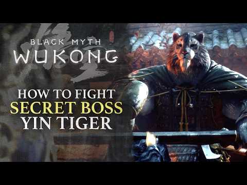 Black Myth: Wukong - How to Reach Zodiac Village and Fight Secret Yin Tiger Boss